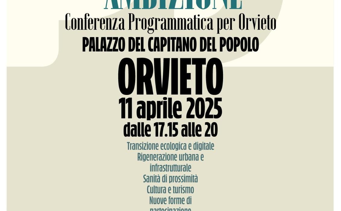 Conferenza Programmatica per Orvieto, Palazzo Capitano Popolo 11 Aprile